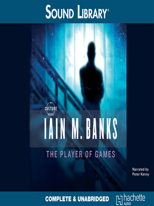 Title details for The Player of Games by Iain M. Banks - Wait list